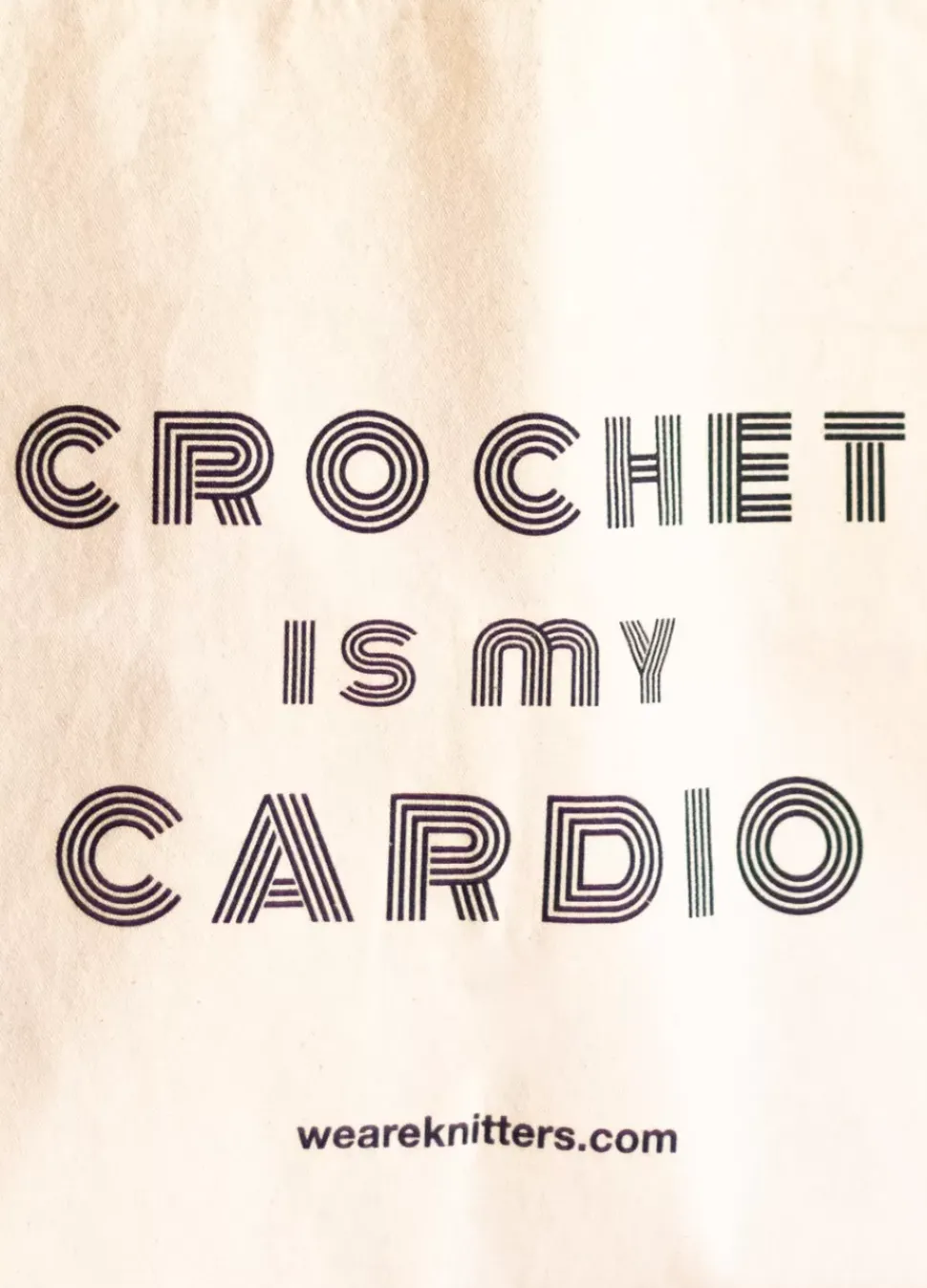 We Are Knitters Tote Bag: Crochet is my Cardio| Tote Bags